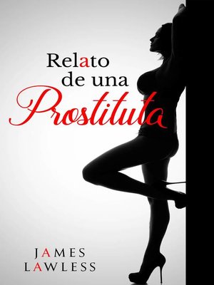cover image of Relato de una prostituta